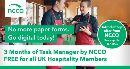 The Introductory offer is for three months of free subscription – *15 months for the price of 12 – to Task Manager by NCCO for all UKHospitality Members, then standard subscription rates apply after that. Offer is valid on new minimum 15-month agreements until 30 September 2026.